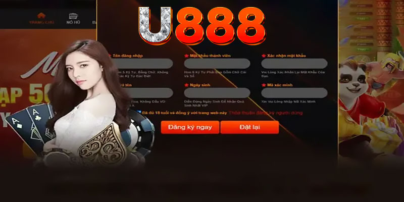 Quy trình đăng ký U888 đơn giản và nhanh chóng